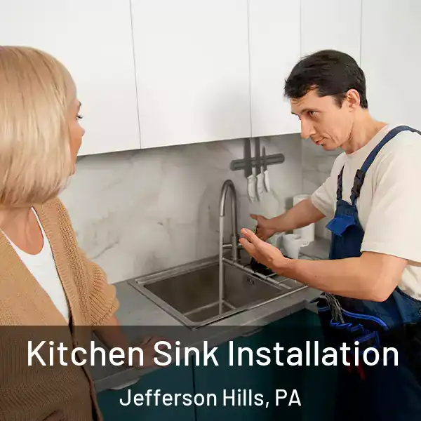  Kitchen Sink Installation Jefferson Hills, PA